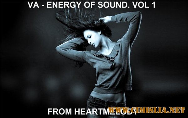 Energy of Sound. Vol 1 [2013 / MP3 / 320 kb]