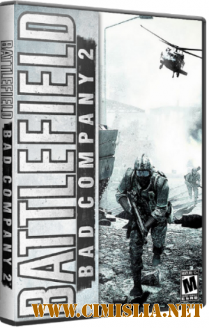Battlefield: Bad Company 2 - Расширенное издание [v 795745 + 1 DLC] [RePack] [2010 / RUS]