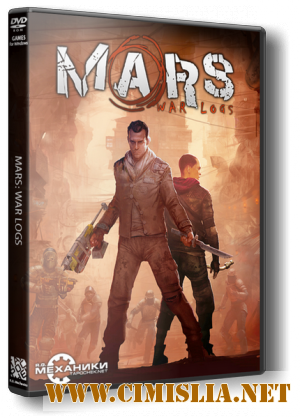 Mars: War Logs [RePack] [2013 / RUS / ENG]