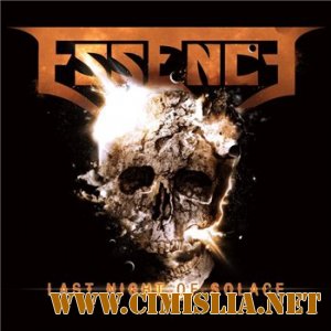 Essence - Last Night Of Solace [Limited Edition] [2013 / MP3 /320 kb]