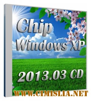Chip Windows XP CD [x86] [2013.03 / RUS]