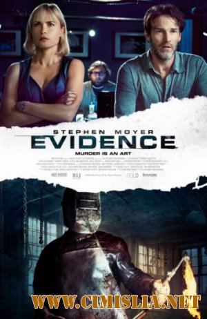Улики / Evidence [2013 / HDRip | Лицензия]