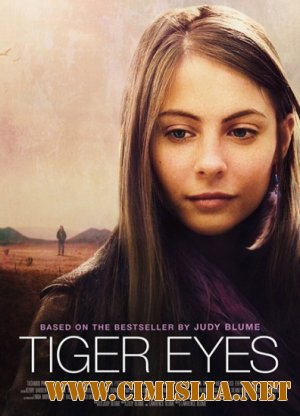 Тигровые глаза / Tiger Eyes [2013 / WEB-DLRip]