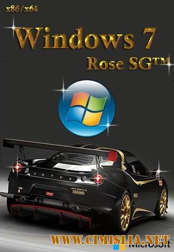 Windows 7 Rose SG™ [х64/x86] [2013.07 / RUS]