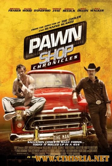 Хроники ломбарда / Pawn Shop Chronicles [2013 / HDRip]