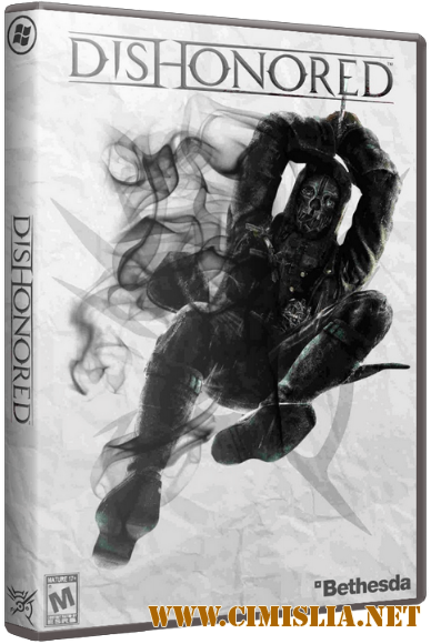 Dishonored - Game of the Year Edition [RePack] [2012 / ENG / RUS]