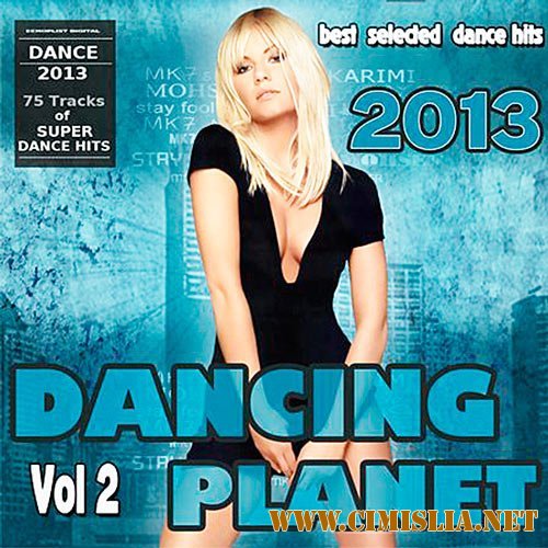 Dancing Planet Vol.2 [2013 / MP3 / 320 kb]