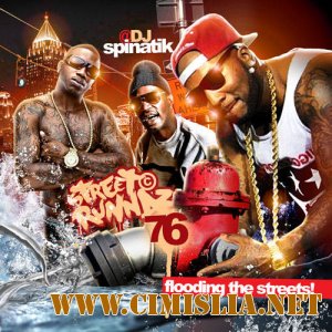 DJ Spinatik - Street Runnaz 76 [2013 / MP3 / 192 kb]