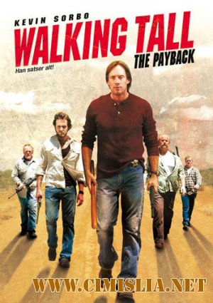 Широко шагая 2: Расплата / Walking Tall: The Payback [2007 / DVDRip | Лицензия]