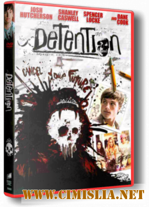 Наказание / Detention [2011 / HDRip | Лицензия]