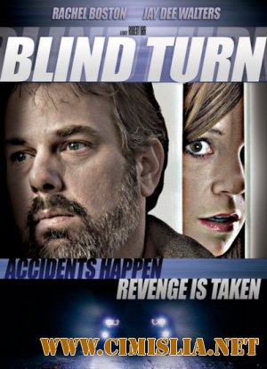 Слепой поворот / Blind Turn [2012 / WEB-DLRip]