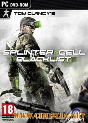Tom Clancy's Splinter Cell: Blacklist [RePack] [2013 / Full RUS]