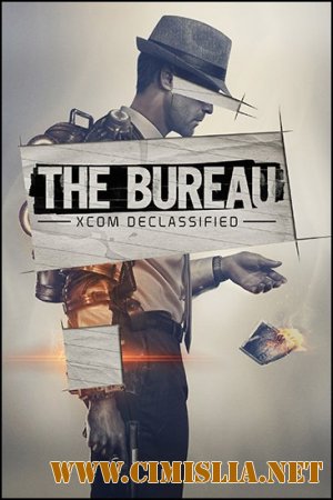 The Bureau: XCOM Declassified [v 0.1.0.57 + 2 DLC] [RePack] [2013 / RUS]
