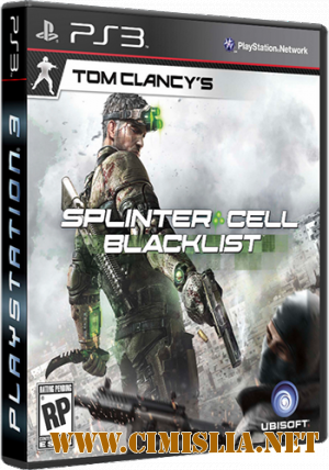 [PS3] Tom Clancy's Splinter Cell: Blacklist [2013 / RUS]