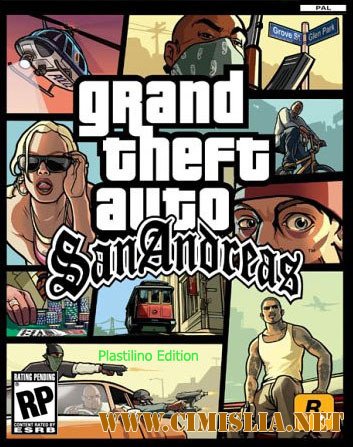 Grand Theft Auto: San Andreas - Plastilino RolePlay [P] [2013 / RUS / ENG]