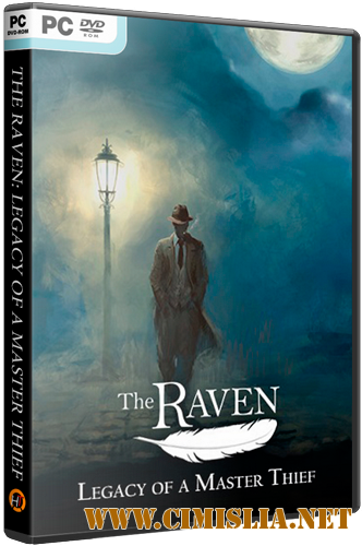 The Raven: Legacy of a Master Thief [RePack] [2013 / RUS / ENG]