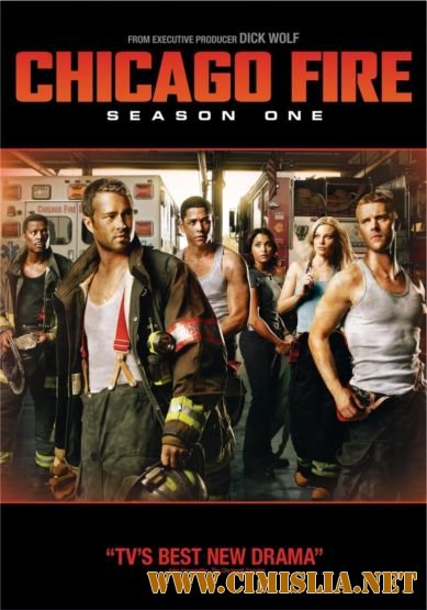 Пожарные Чикаго / Chicago Fire [Сезон: 01 / Серии: 01-24 из 24] [2012 / WEB-DLRip]