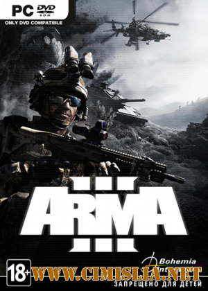 Arma 3: Apex Edition [RePack] [2013 / MULTI9 / ENG / RUS]