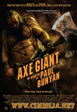 Великан с топором: Гнев Пола Баньяна / Axe Giant: The Wrath of Paul Bunyan [2013 / HDTVRip]