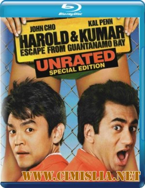 Гарольд и Кумар: Побег из Гуантанамо / Harold & Kumar Escape from Guantanamo Bay [2008 / HDRip]
