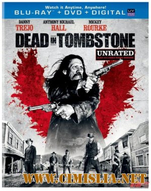 Мертвец в Тумбстоуне / Dead in Tombstone [2013 / HDRip | Лицензия]