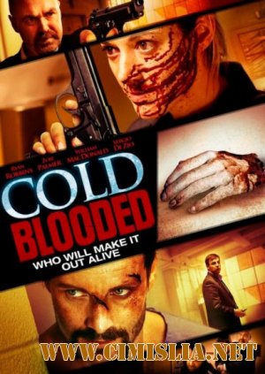Хладнокровная / Cold Blooded [2012 / WEB-DLRip]