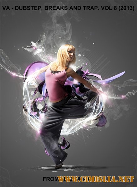 Dubstep, Breaks and Trap. Vol 8 [2013 / MP3 / 320 kb]