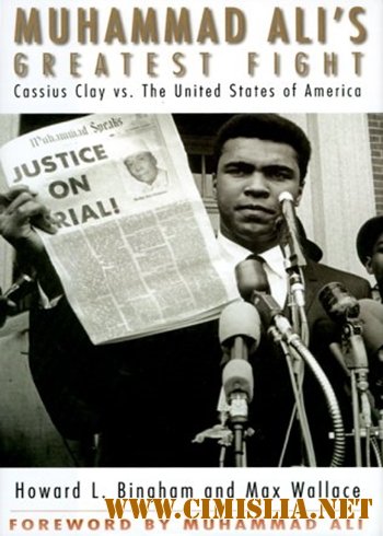 Главный бой Мухаммеда Али / Muhammad Ali's Greatest Fight [2013 / HDTVRip]