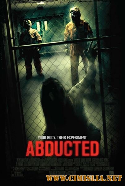 Похищенные / Abducted [2013 / WEB-DLRip]