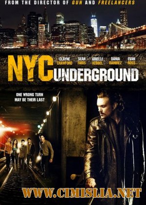 Бруклин в Манхэттене / N.Y.C. Underground [2013 / WEB-DLRip]