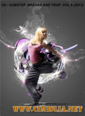 Dubstep, Breaks and Trap. Vol 8 [2013 / MP3 / 320 kb]