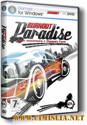 Burnout Paradise: The Ultimate Box [v.1.1.0.0] [L] [2009 MULTI / RUS / ENG]