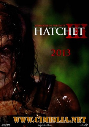 Топор 3 / Hatchet III [2013 / BDRip]