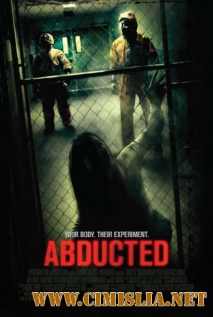Похищенные / Abducted [2013 / WEB-DLRip]