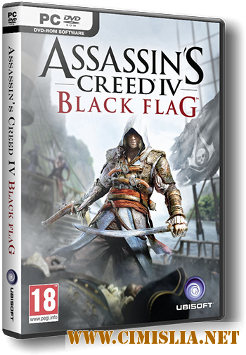 Assassin’s Creed IV: Black Flag. Gold Edition [L] [2013 / RUS / Multi15]