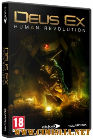 Deus Ex: Human Revolution - Director's Cut [Steam-Rip] [2013 / RUS / ENG]