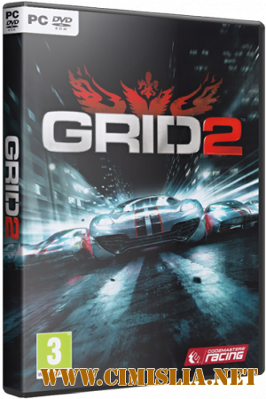 GRID 2 [v 1.0.85.8679 + 9 DLC] [RePack] [2013 / RUS / ENG]