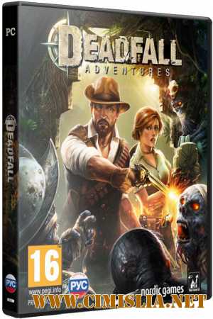 Deadfall Adventures: Digital Deluxe Edition [Steam-Rip] [2013 / RUS / ENG / MULTI5]