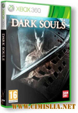 Dark Souls: Prepare to Die Edition [2011 / RUS]
