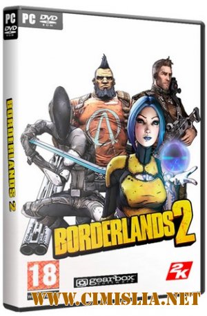 Borderlands 2: Game of the Year Edition [Steam-Rip] [2012 / RUS / ENG]