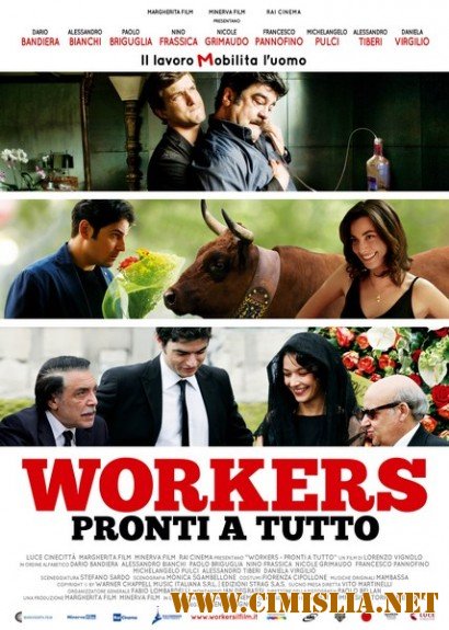 Готовые на всё / Workers - Pronti a tutto [2012 / DVDRip]