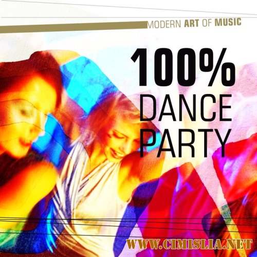 100 % Party Dance [2013 / MP3 / 320 kb]