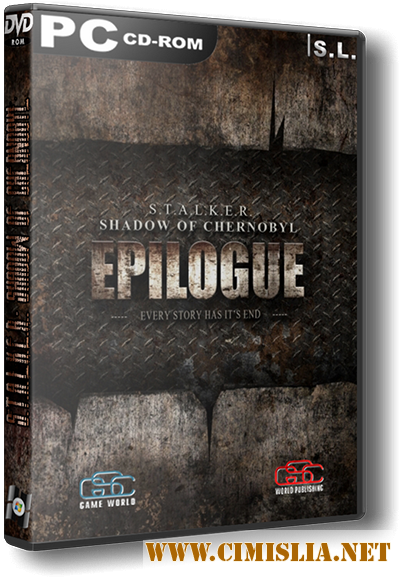 S.T.A.L.K.E.R.: Shadow of Chernobyl - EPILOGUE [RePack] [2013 / RUS]