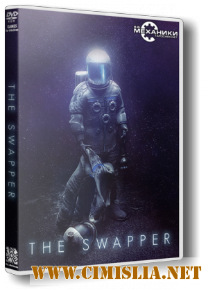 The Swapper [RePack] [2013 / RUS / ENG]