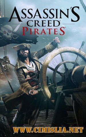 [Android] Кредо убийцы: Пираты / Assassin's Creed Pirates [2013 / RUS]