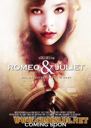 Ромео и Джульетта / Romeo and Juliet [2013 / WEB-DLRip]