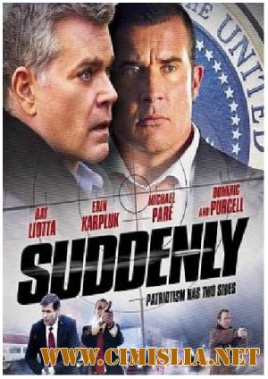 В осаде / Suddenly [2013 / HDRip | Лицензия]