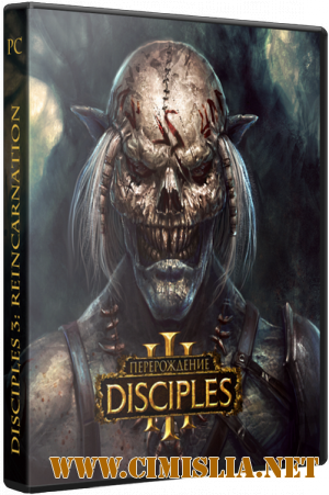 Disciples 3: Перерождение / Disciples 3: Reincarnation [Repack] [2012 / RUS]
