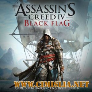 OST - Assassin's Creed 4: Black Flag [Sea Shanty Edition]  [2013 / MP3 / 320 kb]
