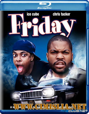 Пятница / Friday [1995 / BDRip]